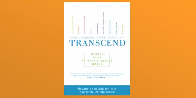 Transcend, Raymond Kurzweil dan Terry Grossman