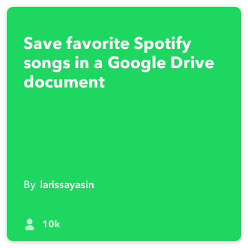 IFTTT Resep: Simpan favorit Spotify lagu di Drive menghubungkan Spotify ke google-drive