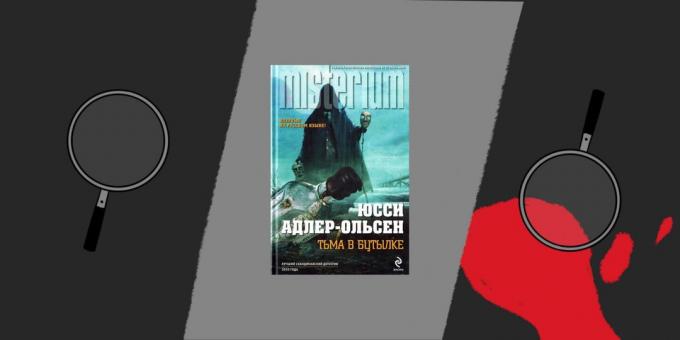 Buku dalam genre detektif "Darkness dalam botol", Jussi Adler-Olsen