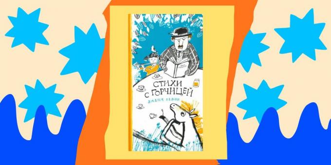 Buku untuk anak-anak: "Puisi dengan mustard", Vadim Levin