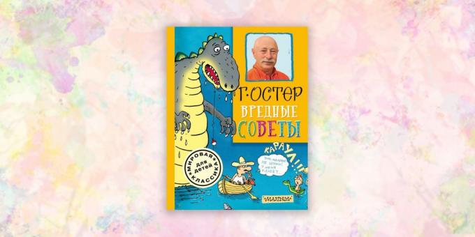 buku untuk anak-anak: "saran Bad" Grigory Oster