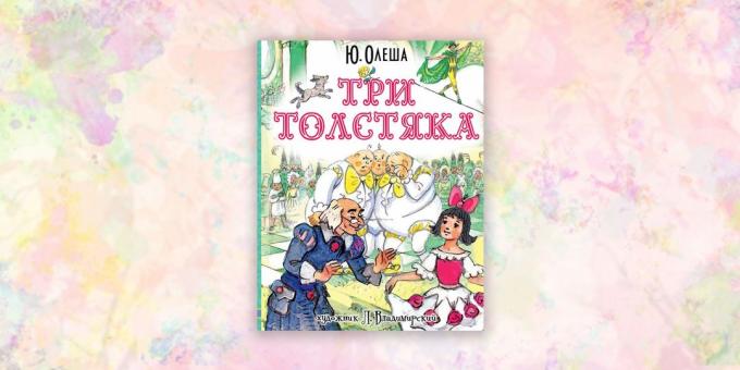 buku anak-anak, "Tiga Fat Men", Yuri Olesha