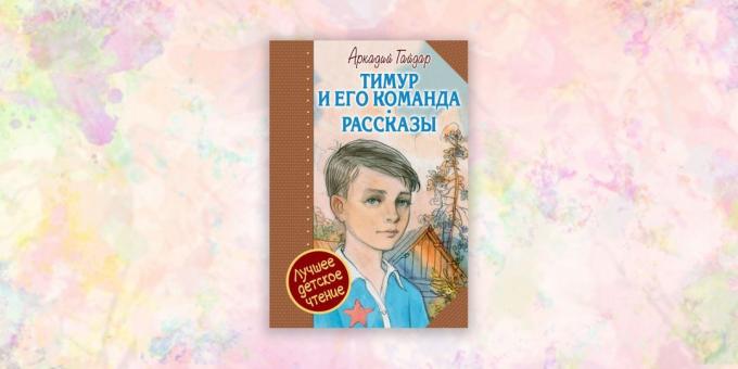 buku untuk anak-anak, "Timur dan timnya", Arkady Gaidar