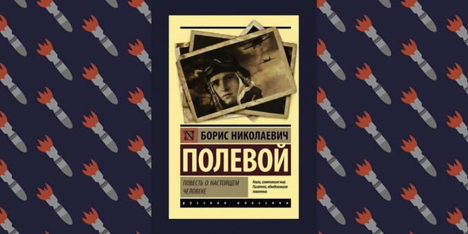 Buku Terbaik dari Great Patriotic War: "Kisah Real Man" Boris Polevoy