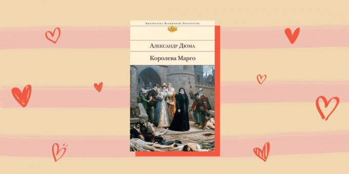roman sejarah "Queen Margot", Alexandre Dumas