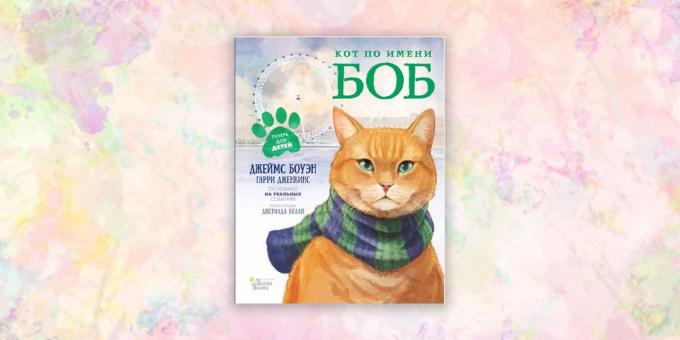 buku untuk anak-anak: "The kucing bernama Bob," James Bowen