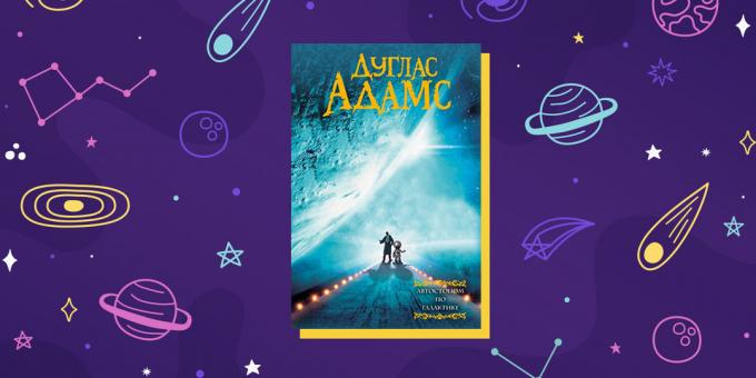 buku fiksi ilmiah "The Hitchhiker Panduan untuk Galaxy" oleh Douglas Adams