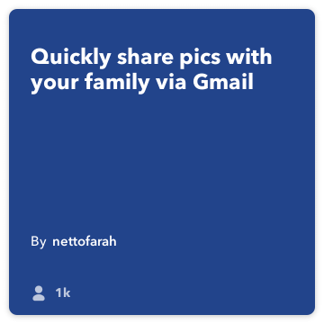 IFTTT Resep: Share Pics ramah-keluarga selama menghubungkan email do-kamera untuk gmail