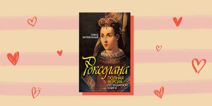 novel roman sejarah: "Roksolana" Pavlo Zagrebel