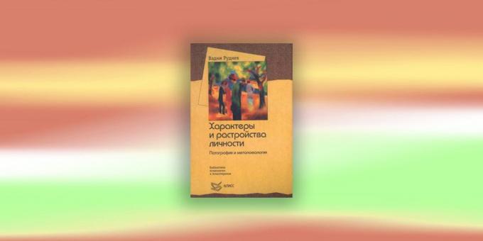 Psikologi buku: "Karakter dan gangguan kepribadian," V. AP Rudnev