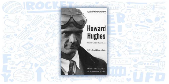 Howard Hughes: Hidup-Nya dan Madness, Donald Barlett dan James Steele